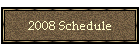 2008 Schedule